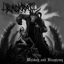Blackrat : Whiskey and Blasphemy